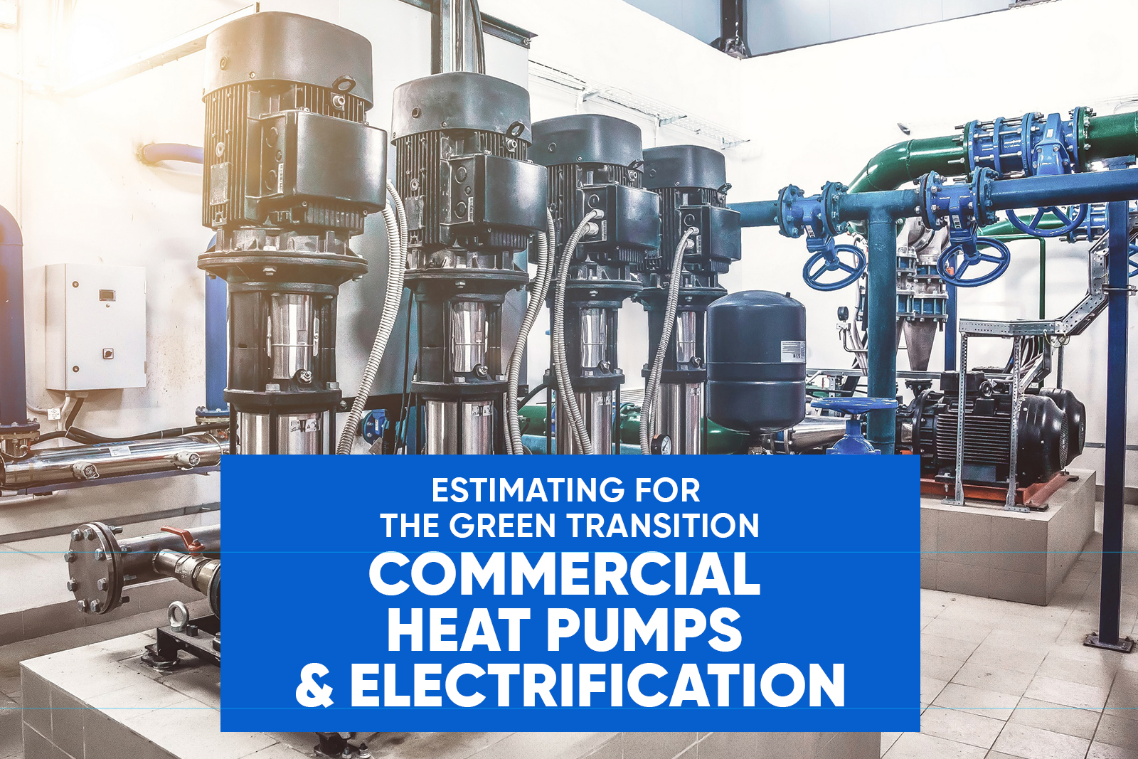 commercial heat pumps and electrification